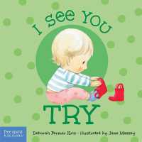 I See You Try (I See You Board Books) （Board Book）