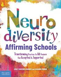 Neurodiversity-Affirming Schools : Transforming Practices So All Students Feel Accepted & Supported (Free Spirit Professional®)