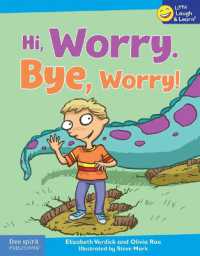 Hi, Worry. Bye, Worry! (Little Laugh & Learn®)