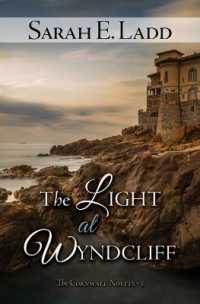 The Light at Wyndcliff (Cornwall Novels)