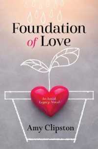 Foundation of Love (An Amish Legacy Novel) （Large Print Library Binding）