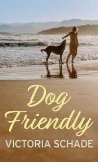 Dog Friendly （Large Print Library Binding）