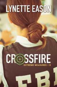 Crossfire (Extreme Measures) （Large Print Library Binding）