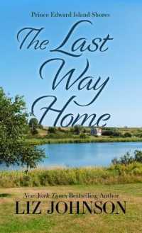 The Last Way Home (Prince Edward Island Shores) （Large Print Library Binding）