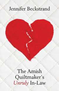 The Amish Quiltmaker's Unruly In-Law (The Amish Quiltmaker)