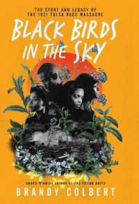 Black Birds in the Sky : The Story and Legacy of the 1921 Tulsa Race Massacre （Large Print Library Binding）