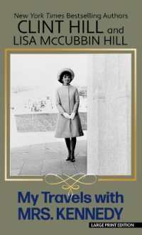 My Travels with Mrs. Kennedy （Large Print Library Binding）