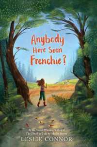 Anybody Here Seen Frenchie? （Large Print Library Binding）