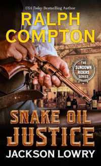 Ralph Compton Snake Oil Justice (Sundown Riders) （Large Print Library Binding）