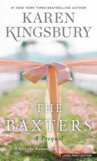 The Baxters : A Prequel （Large Print）
