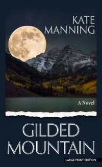 Gilded Mountain （Large Print Library Binding）