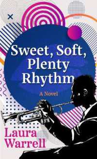 Sweet, Soft, Plenty Rhythm （Large Print Library Binding）
