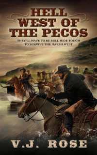 Hell West of the Pecos : A Classic Western （Large Print）