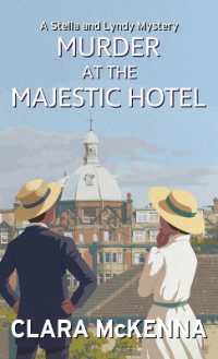 Murder at the Majestic Hotel (Stella and Lyndy Mystery) （Large Print）