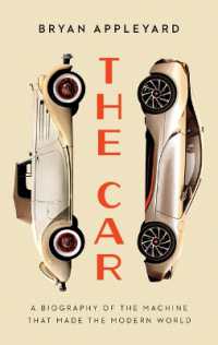 The Car : The Rise and Fall of the Machine That Made the Modern World （Large Print Library Binding）