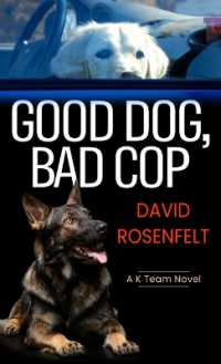 Good Dog, Bad Cop (K Team) （Large Print Library Binding）