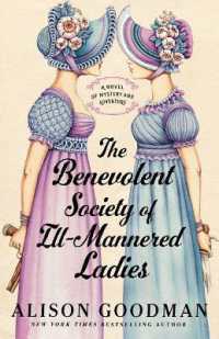 The Benevolent Society of Ill-Mannered Ladies : A Novel of Mystery and Adventure (The Ill-mannered Ladies) （Large Print Library Binding）