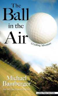The Ball in the Air : A Golfing Adventure （Large Print Library Binding）
