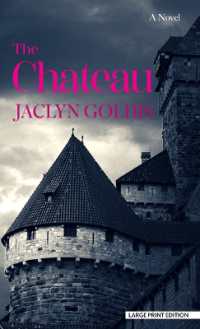 The Chateau （Large Print Library Binding）