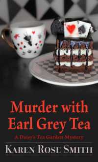 Murder with Earl Grey Tea (Daisy's Tea Garden Mystery) （Large Print）