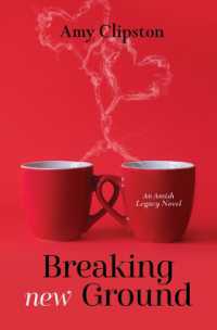Breaking New Ground (An Amish Legacy Novel)