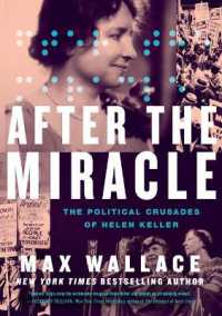 After the Miracle : The Political Crusades of Helen Keller （Large Print Library Binding）