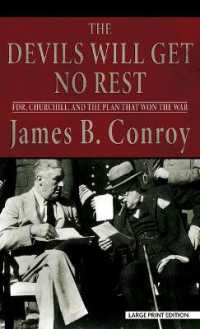 The Devils Will Get No Rest : Fdr, Churchill, and the Plan That Won the War （Large Print Library Binding）