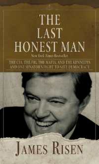 The Last Honest Man : The Cia, the Fbi, the Mafia, and the Kennedys - and One Senator's Fight to Save Democracy （Large Print Library Binding）