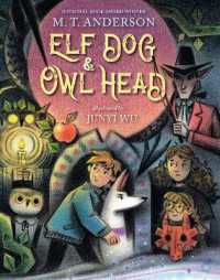 Elf Dog and Owl Head （Large Print Library Binding）