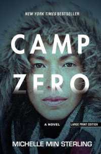 Camp Zero （Large Print Library Binding）