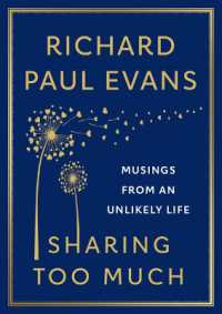 Sharing Too Much : Musings from an Unlikely Life （Large Print Library Binding）