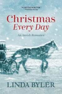 Christmas Every Day : An Amish Romance （Large Print Library Binding）