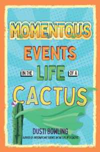 Momentous Events in the Life of a Cactus (Life of a Cactus) （Large Print）