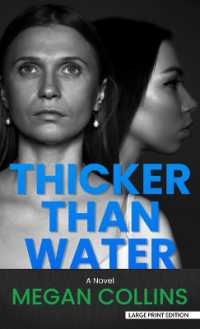 Thicker than Water （Large Print Library Binding）