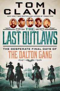 The Last Outlaws : The Desperate Final Days of the Dalton Gang （Large Print Library Binding）