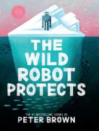The Wild Robot Protects （Large Print Library Binding）