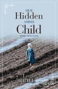 Her Hidden Amish Child （Large Print Library Binding）