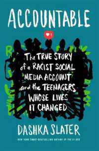 Accountable : The True Story of a Racist Social Media Account and the Teenagers Whose Lives It Changed （Large Print Library Binding）