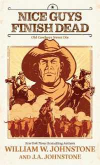 Nice Guys Finish Dead (Old Cowboys Never Die) （Large Print）