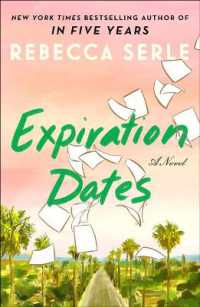 Expiration Dates （Large Print Library Binding）