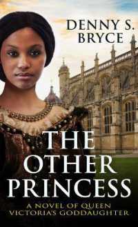 The Other Princess : A Novel of Queen Victoria's Goddaughter （Large Print Library Binding）