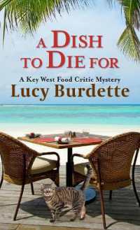 A Dish to Die for (Key West Food Critic Mystery) （Large Print）