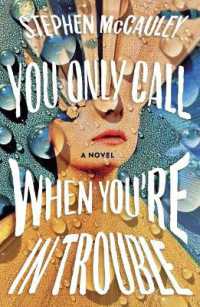 You Only Call When You're in Trouble （Large Print Library Binding）
