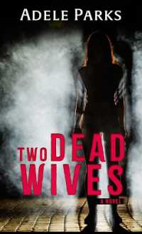 Two Dead Wives : A Psychological Thriller （Large Print Library Binding）