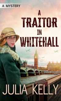 A Traitor in Whitehall : A Mystery （Large Print Library Binding）