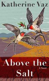 Above the Salt （Large Print Library Binding）