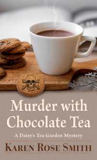 Murder with Chocolate Tea (A Daisy's Tea Garden) （Large Print）