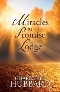 Miracles at Promise Lodge (Promise Lodge)