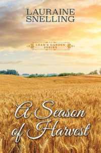 A Season of Harvest (Leah's Garden) （Large Print Library Binding）