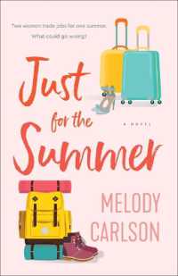 Just for the Summer （Large Print Library Binding）